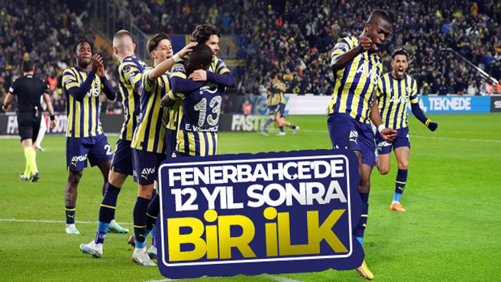 Fenerbahçe'de 12 yıl sonra bir ilk