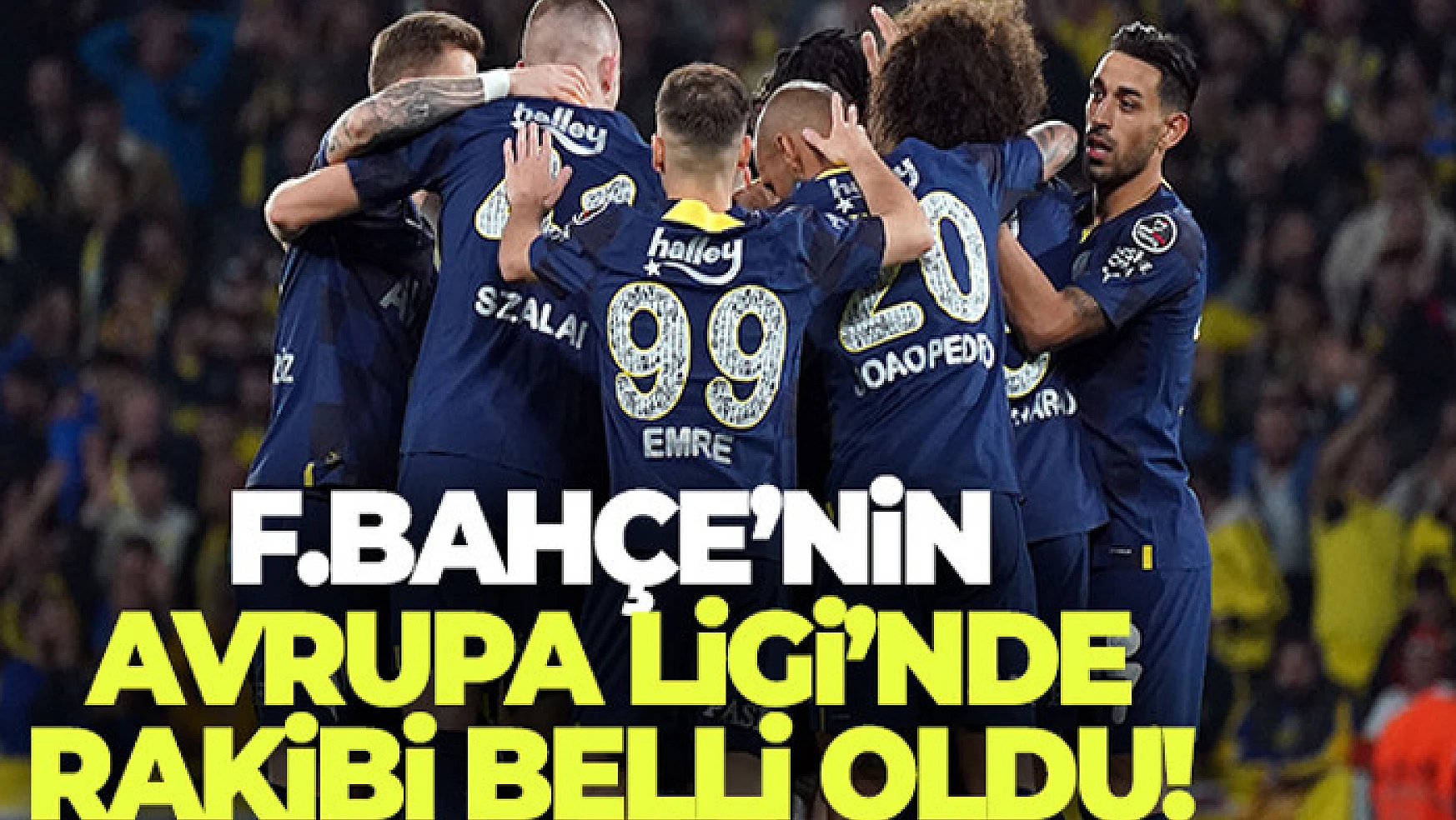 Fenerbahçe'nin Avrupa Ligi'nde rakibi belli oldu!