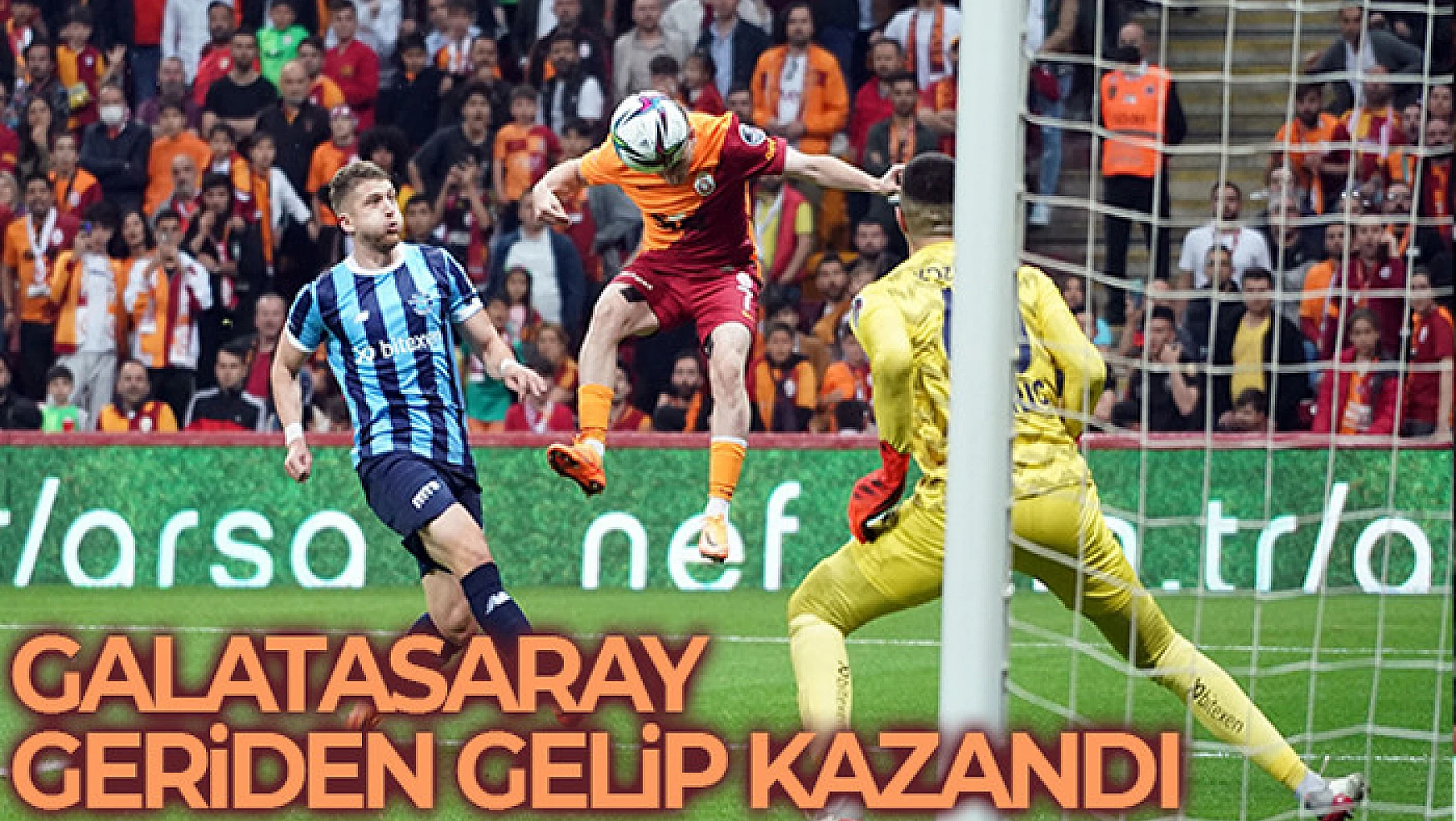 Galatasaray 2 maç sonra kazandı