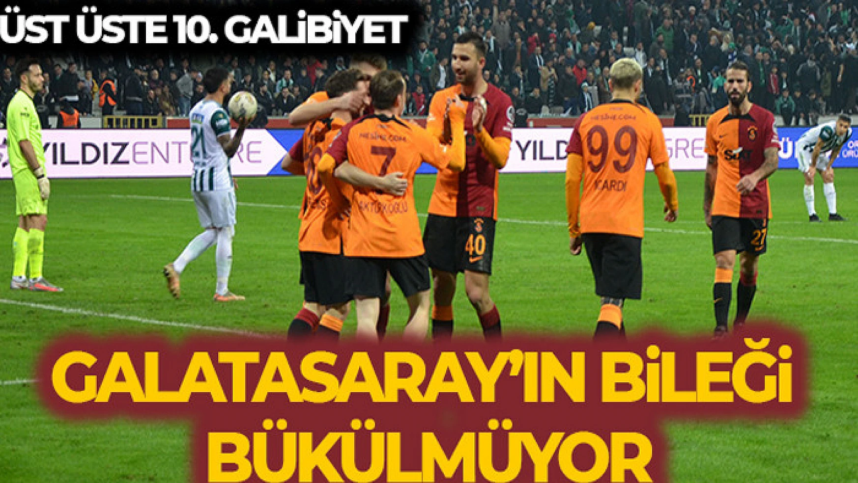 Galatasaray'ın bileği bükülmüyor