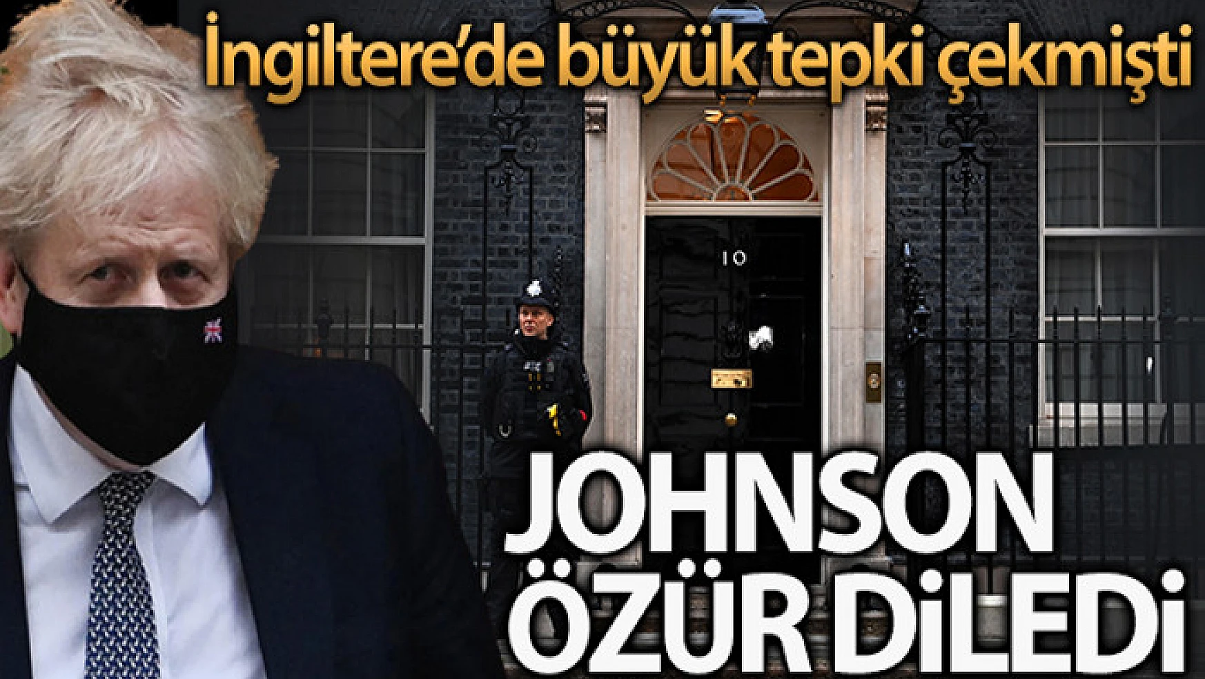 İngiltere Başbakanı Boris Johson, Başbakanlık Konutu'nda düzenlenen partiler hakkında özür diledi
