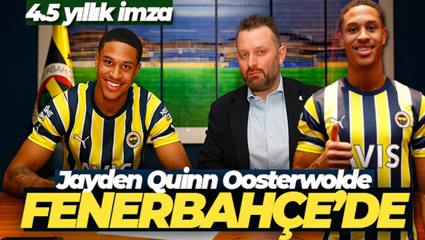 Jayden Quinn Oosterwolde resmen Fenerbahçe'de