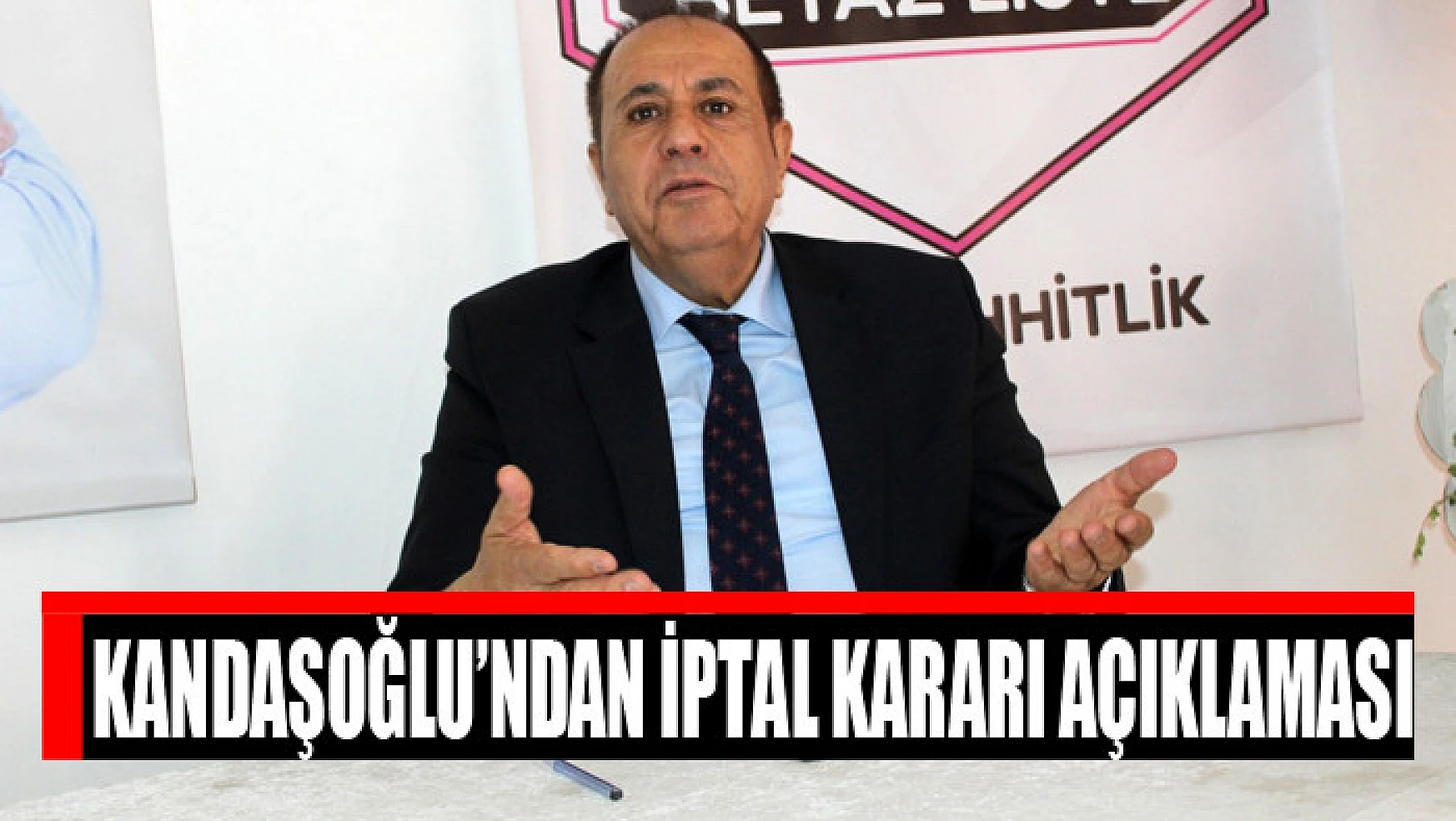 Kandaşoğlu'ndan iptal kararı açıklaması