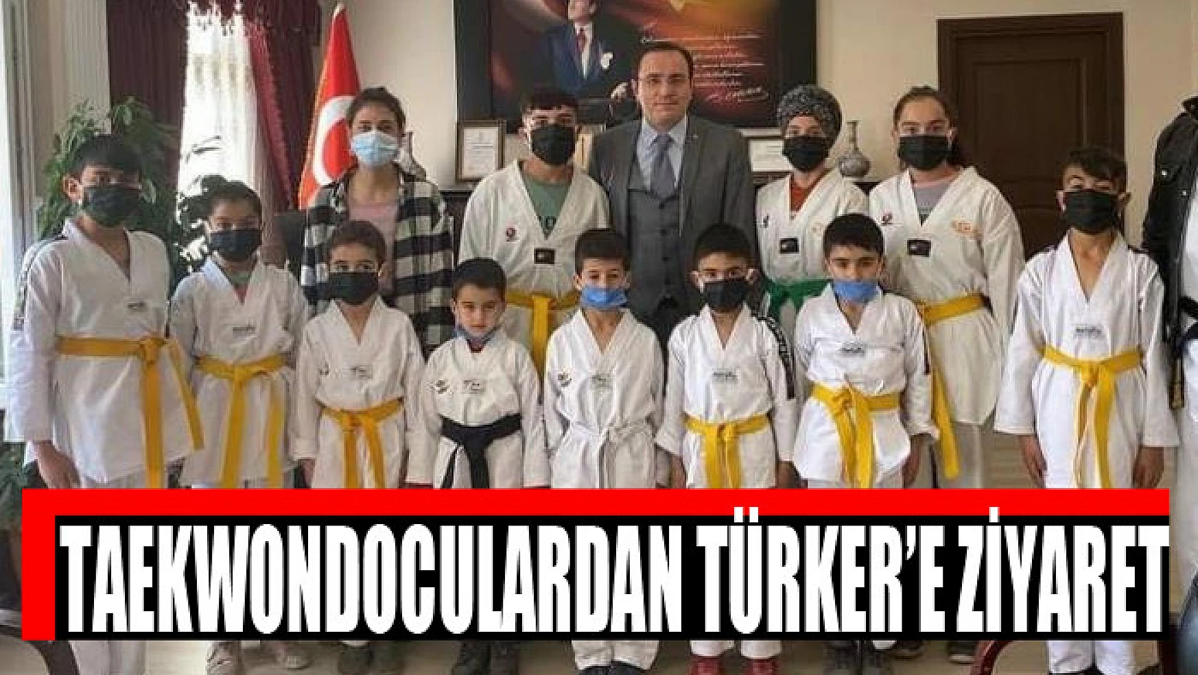Minik taekwondoculardan Kaymakam Türker'e ziyaret