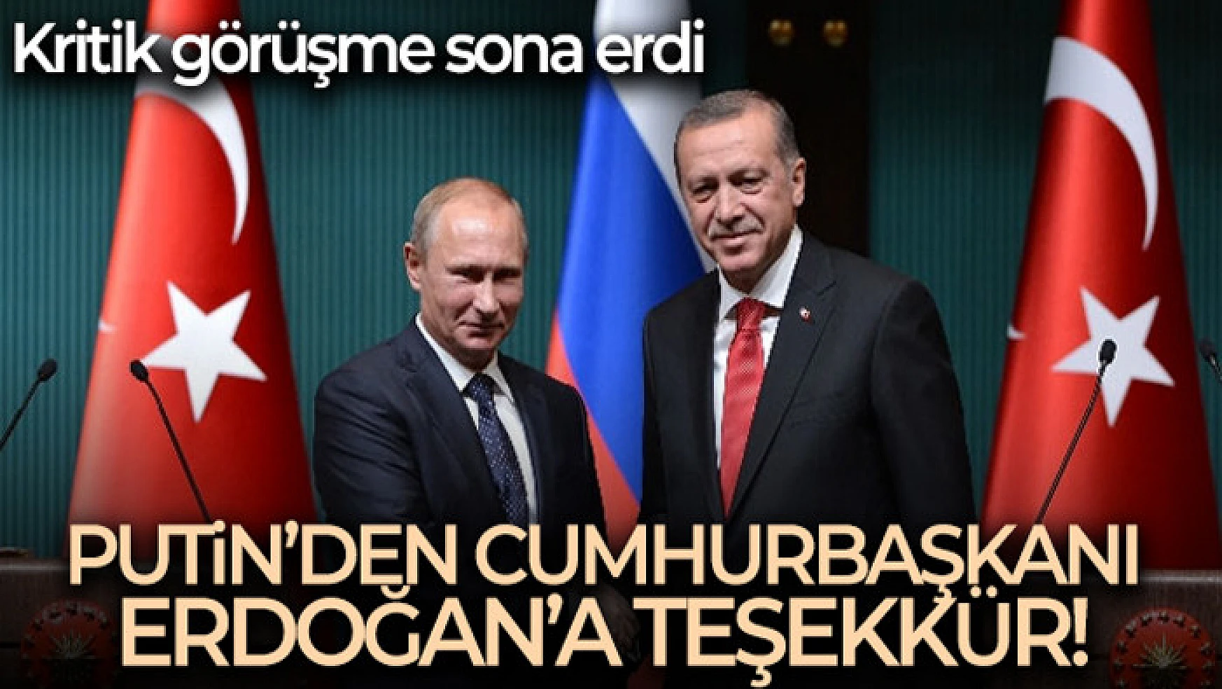 Putin: İstanbul'daki müzakereler için Türkiye'ye teşekkür ederim