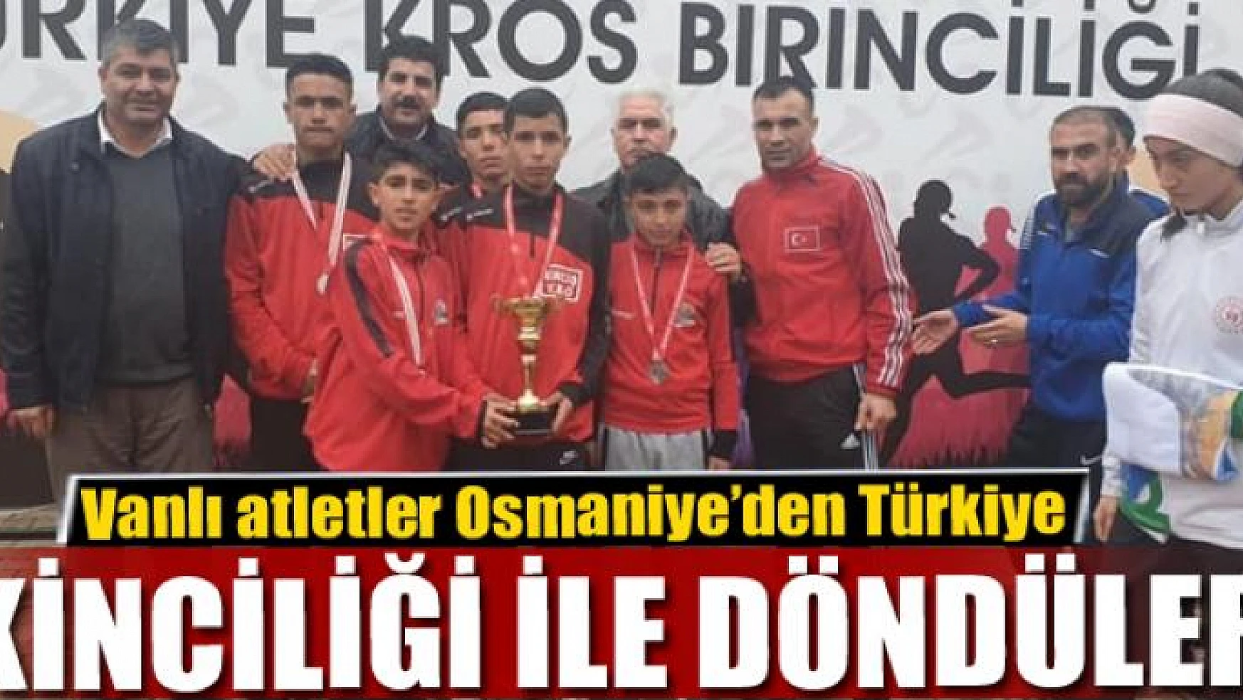 Vanlı atletler Osmaniye'den Türkiye ikinciliği ile döndüler