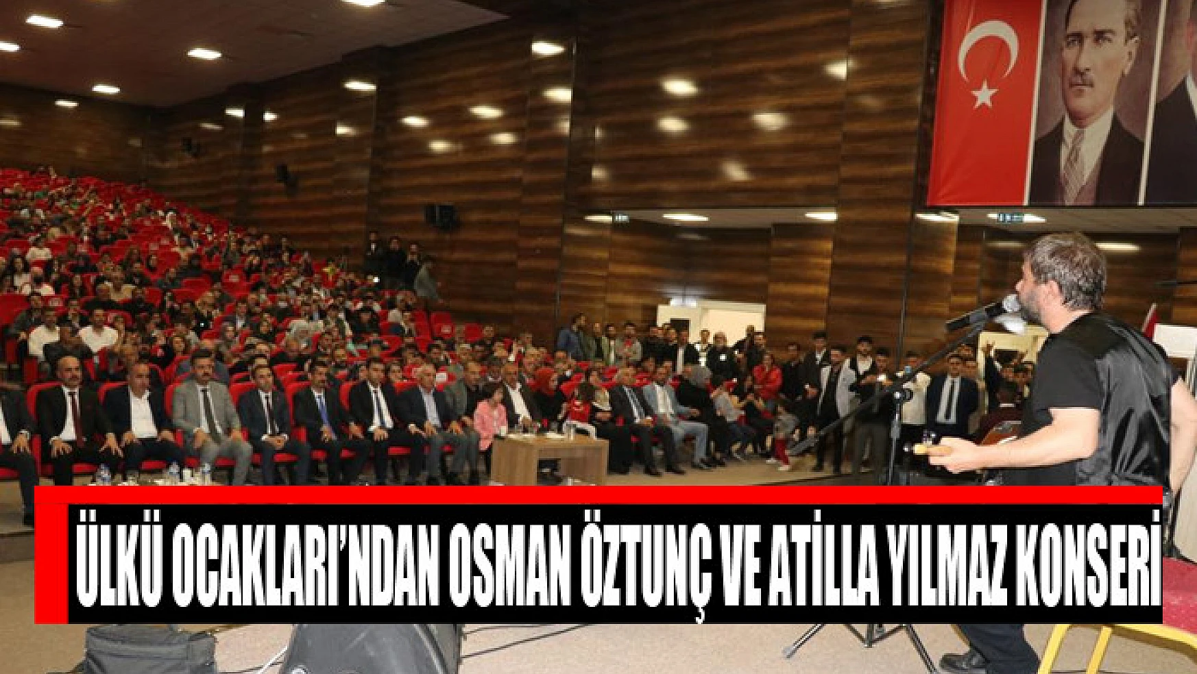 Ülkü Ocakları'ndan Osman Öztunç ve Atilla Yılmaz konseri