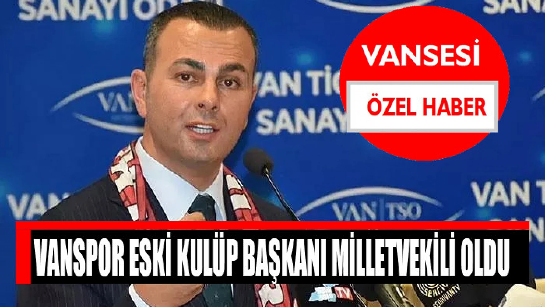 Vanspor eski kulüp başkanı Seyithan İzsiz milletvekili oldu