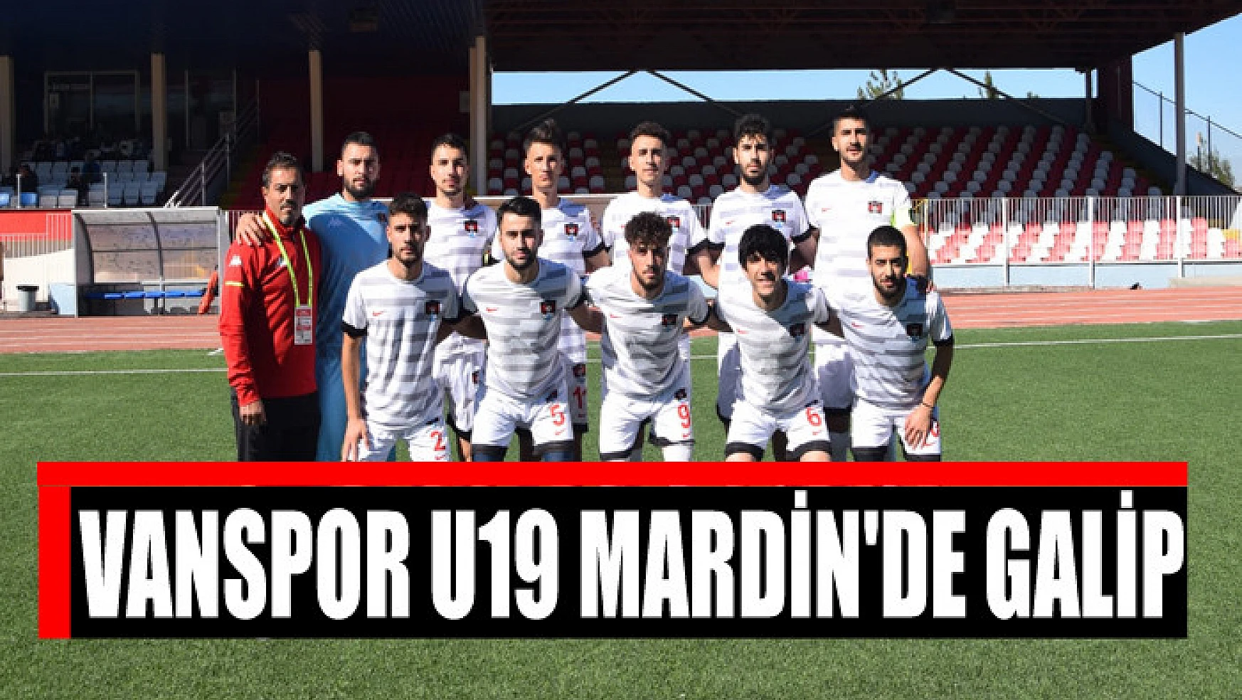 VANSPOR U19 MARDİN'DE GALİP